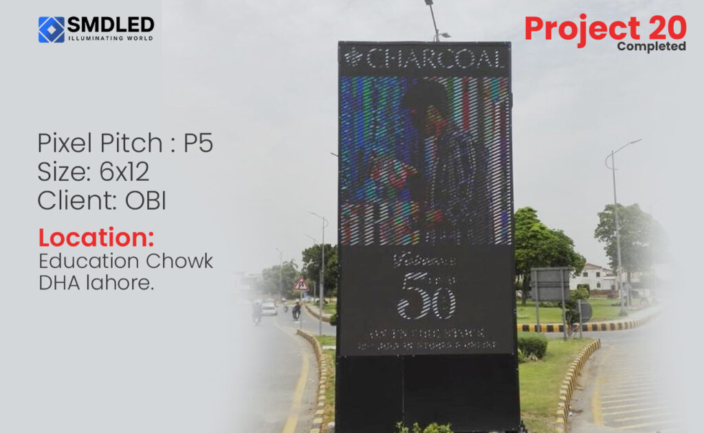 Smd led screens for indoor outdoor in Pakistan | Large TV Display Led Sign Boards | Live TV Outdoor SMD Video Wall P-5mm | OBI Education Chowk DHA Lahore | SMD Digital Poster