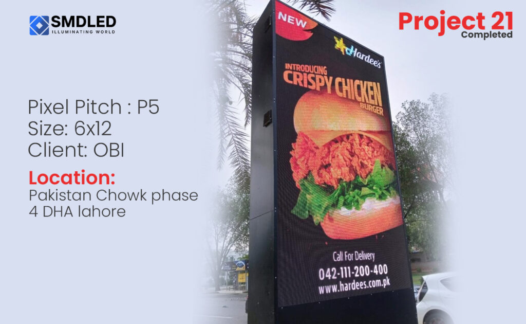 SMD Screens | SMD LED Screens | Indoor Screens | Outdoor Screens | Flexible SMD Screens |Cabinet Screens |Signpole | OBI Cabinet SMD Screen at Pakistan Chowk Phase 4 DHA Lahore