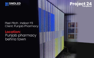 SMD Screens | SMD LED Screens | Indoor Screens | Outdoor Screens | Flexible SMD Screens |Cabinet Screens |Signpole | SMD Video Wall For Punjab Pharmacy Behria Town