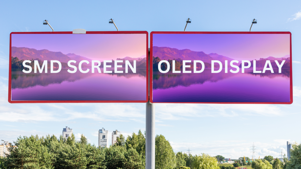 SMD Screens vs. OLED Displays: A Head-to-Head Comparison