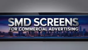 Cost-Effective SMD Screens