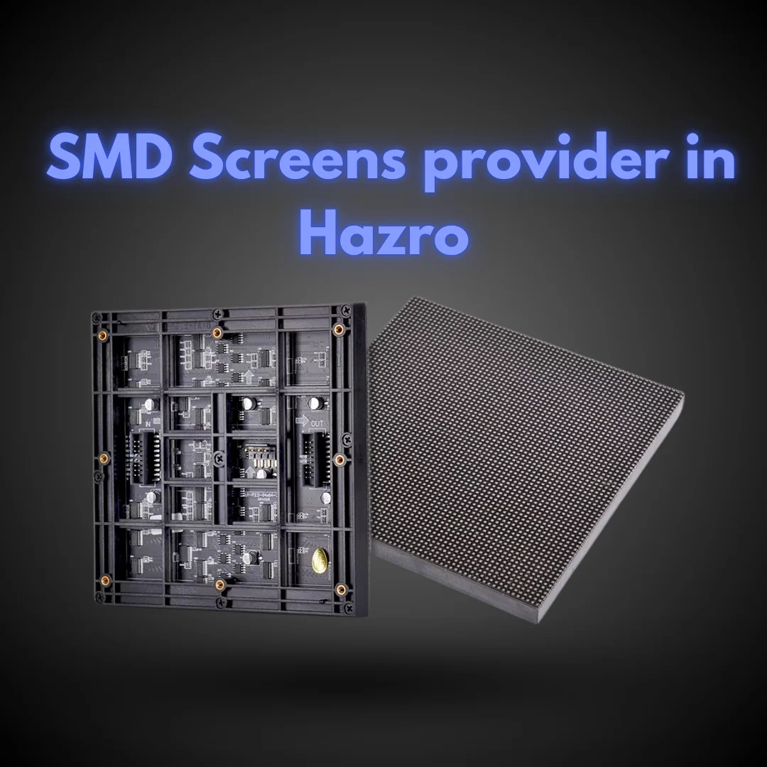 SMD Screens provider in Hazro