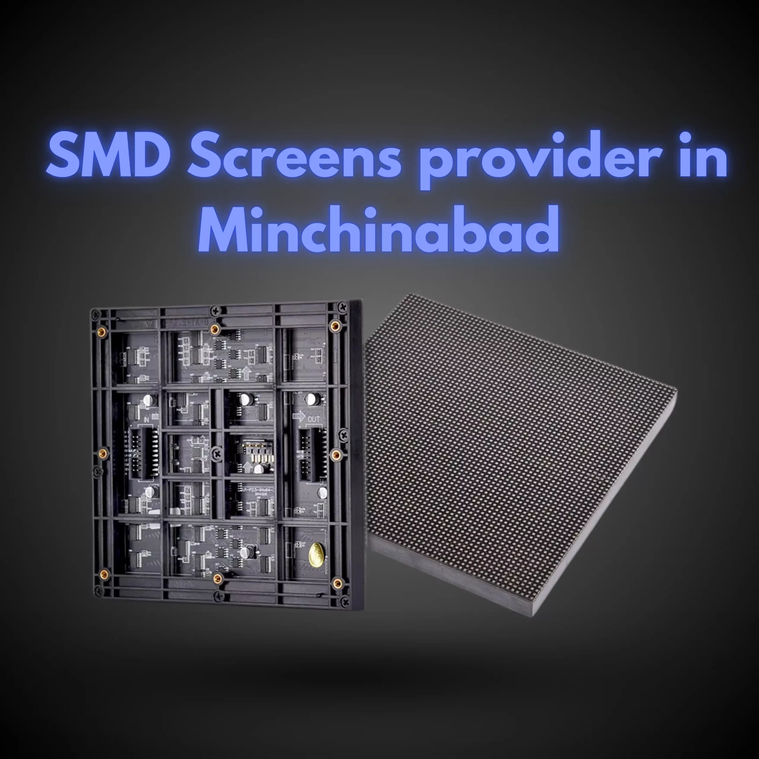 SMD Screens provider in Minchinabad
