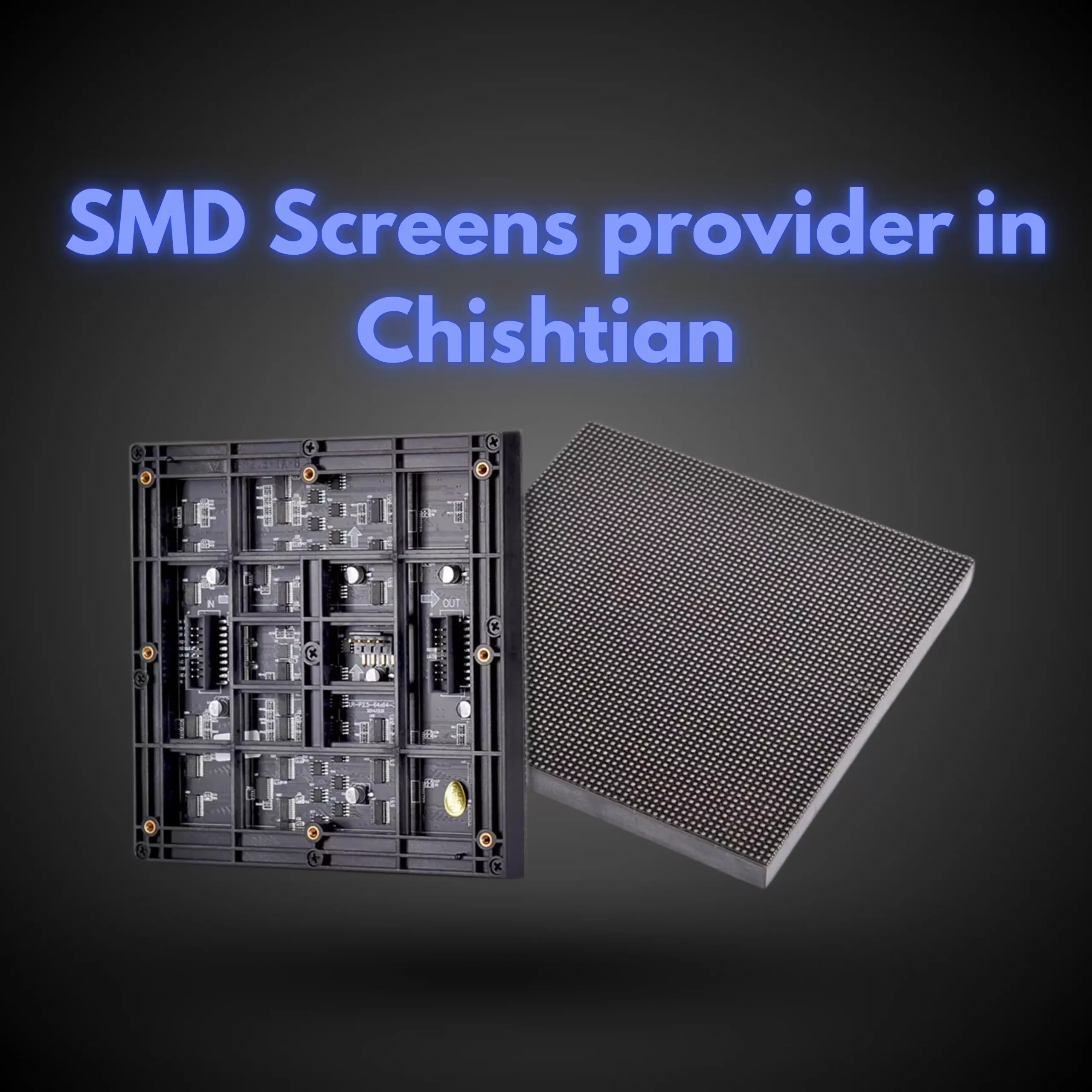 SMD Screens provider in Chishtian