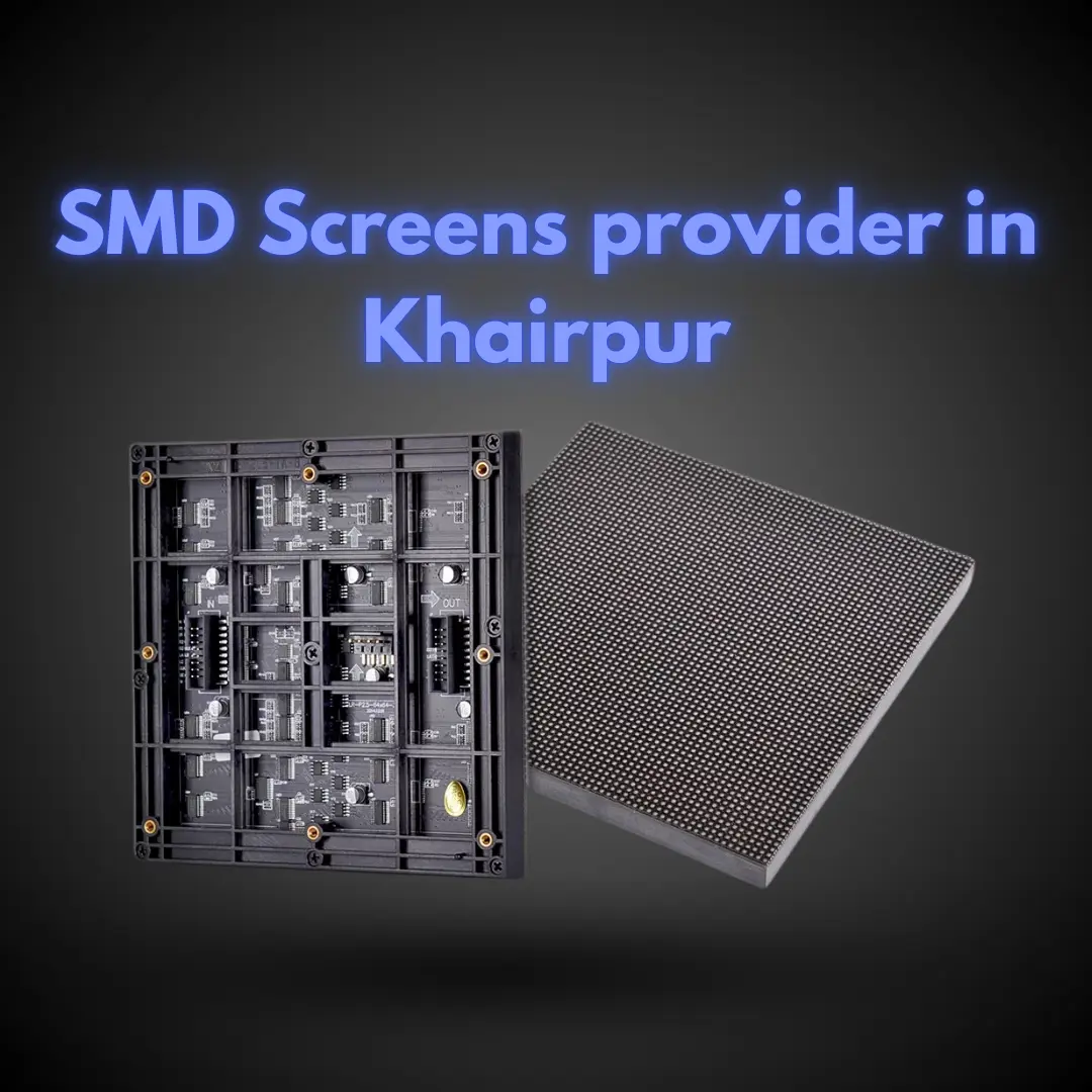 SMD Screens provider in Khairpur