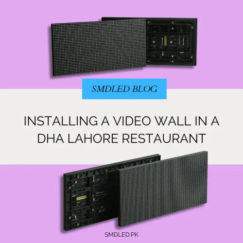 Video Wall DHA Lahore Restaurant