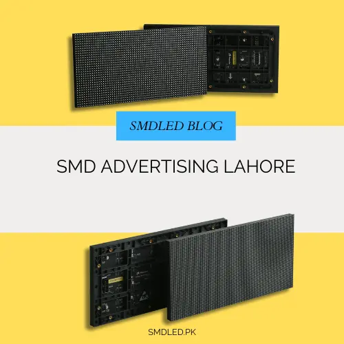 SMD advertising in Lahore