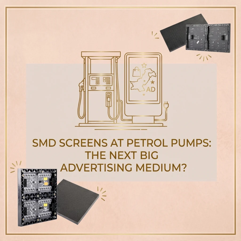 SMD screens at petrol pumps