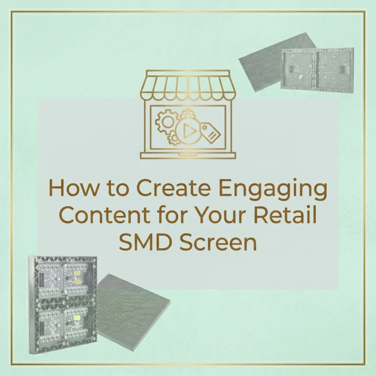 How to Create Engaging Content for Your Retail SMD Screen